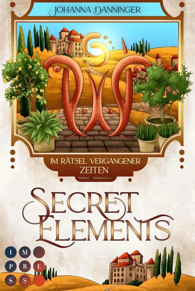 Cover: Secret Elements 7: Im Rätsel vergangener Zeiten (E-Book) von Johanna Danninger