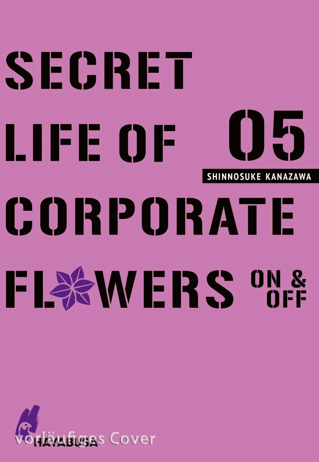 Buchcover von 'Secret Life of Corporate Flowers – On & Off 5' - Taschenbuch von Shinnosuke Kanazawa