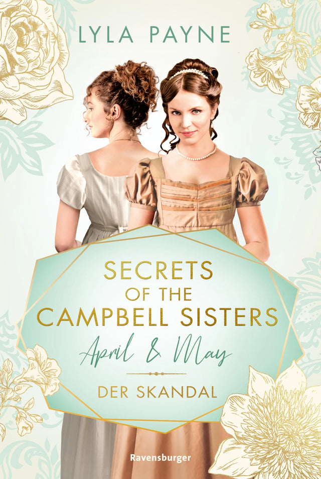 Cover: Secrets of the Campbell Sisters, Band 1: April &amp; May. Der Skandal (E-Book) von Lyla Payne