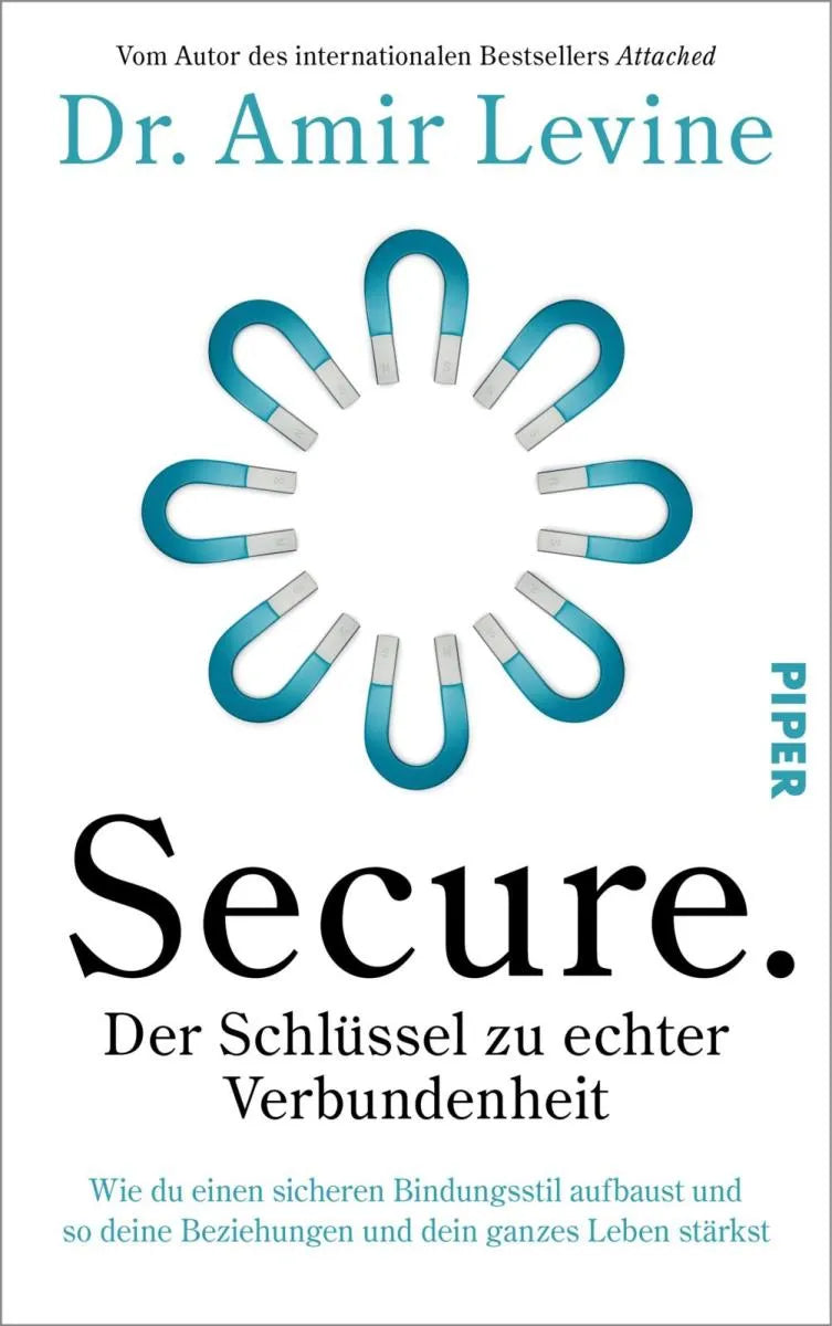 Cover: Secure. Der Schlüssel zu echter Verbundenheit (E-Book) von Amir Levine