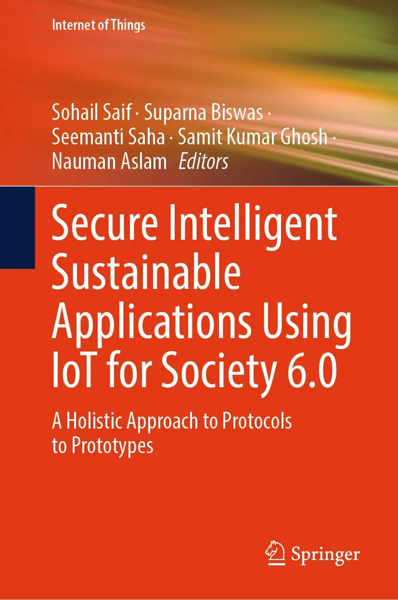 Secure Intelligent Sustainable Applications Using IoT for Society 6.0