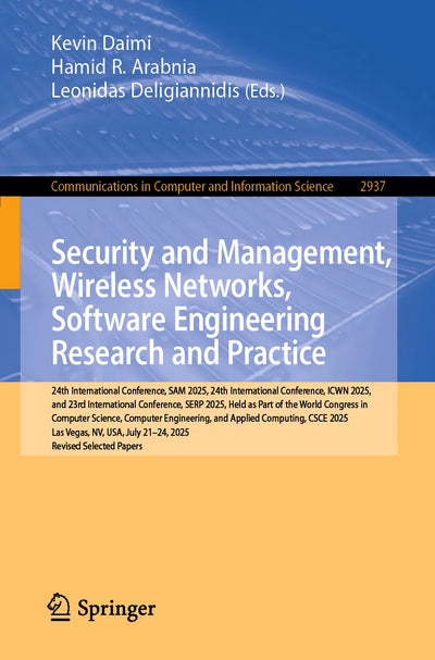 Security and Management, Wireless Networks, Software Engineering Research and Practice