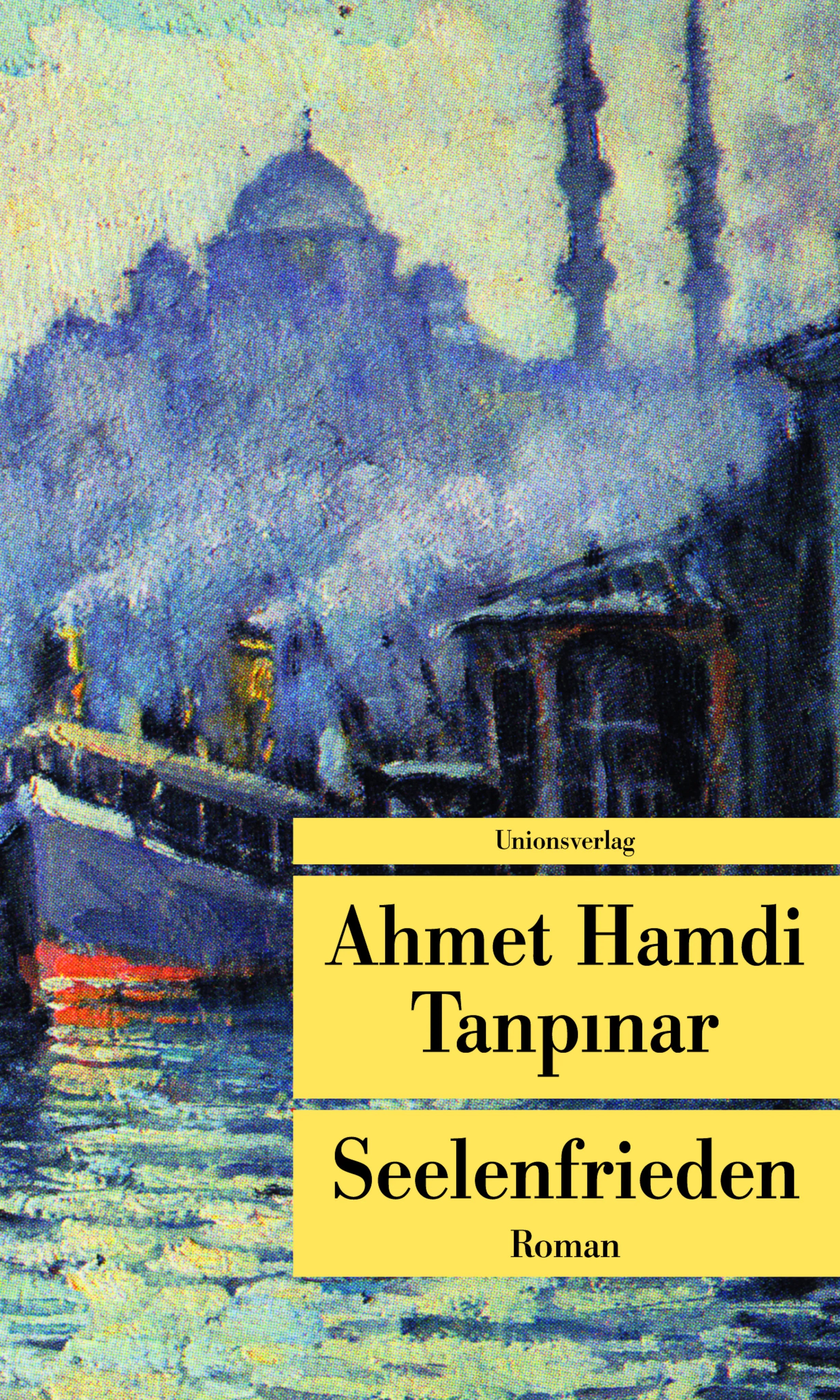 Buchcover von 'Seelenfrieden' - Taschenbuch von Ahmet Hamdi Tanpinar
