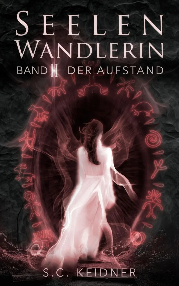 Cover: Seelenwandlerin: Der Aufstand (E-Book) von S.C. Keidner