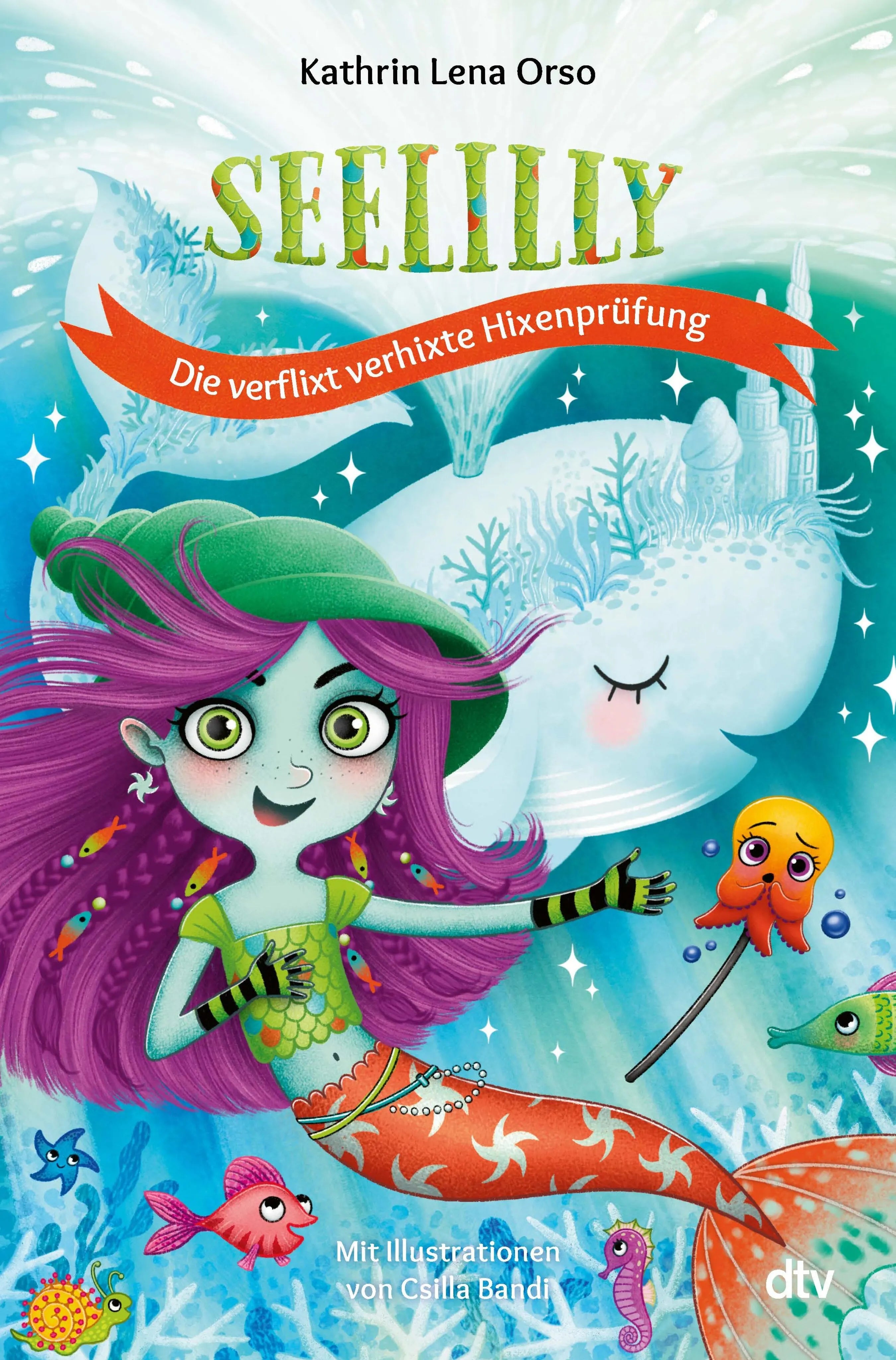 Cover: Seelilly – Die verflixt verhixte Hixenprüfung (E-Book) von Kathrin Lena Orso