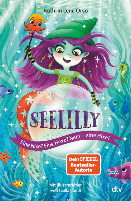 Buchcover von 'Seelilly – Eine Nixe? Eine Hexe? Nein, eine Hixe!' - Gebundene Ausgabe von Kathrin Lena Orso