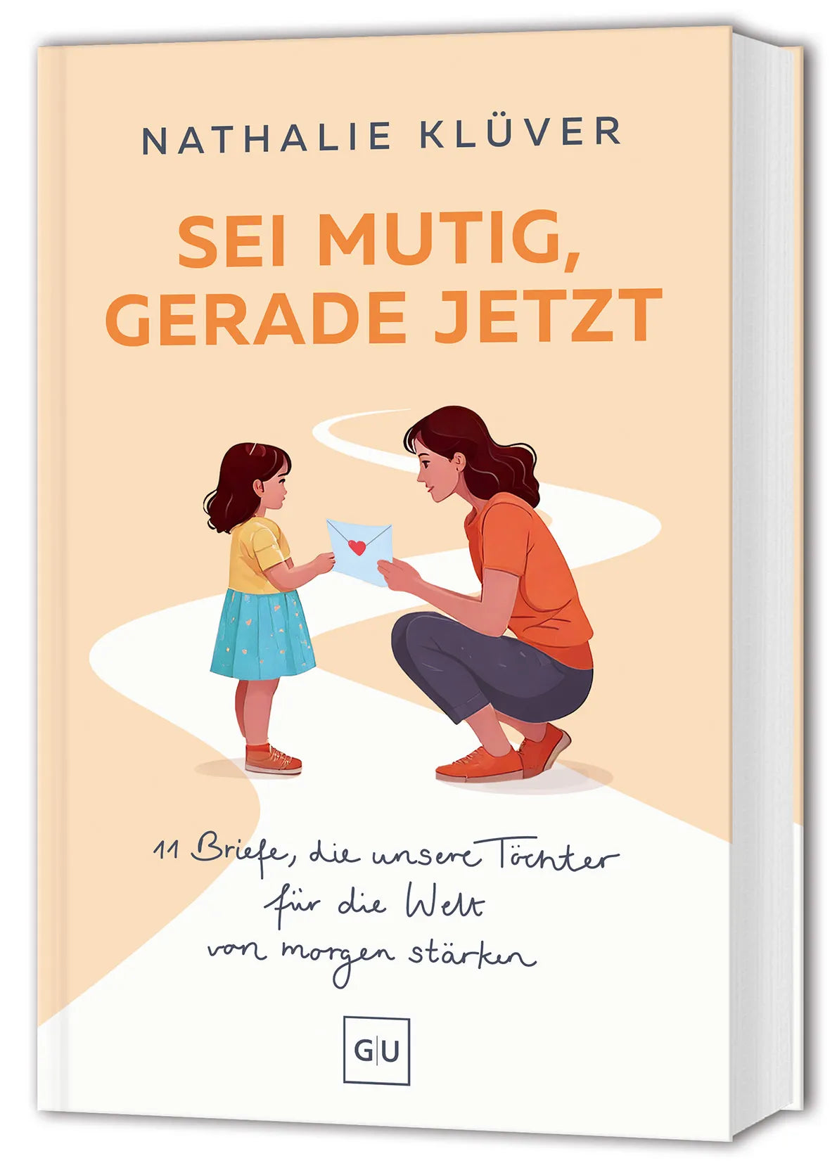 Buchcover von 'Sei mutig, gerade jetzt' - Taschenbuch von Nathalie Klüver