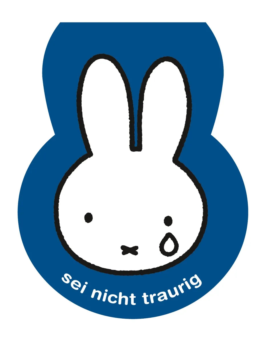 Buchcover von 'Sei nicht traurig' - Gebundene Ausgabe von Dick Bruna