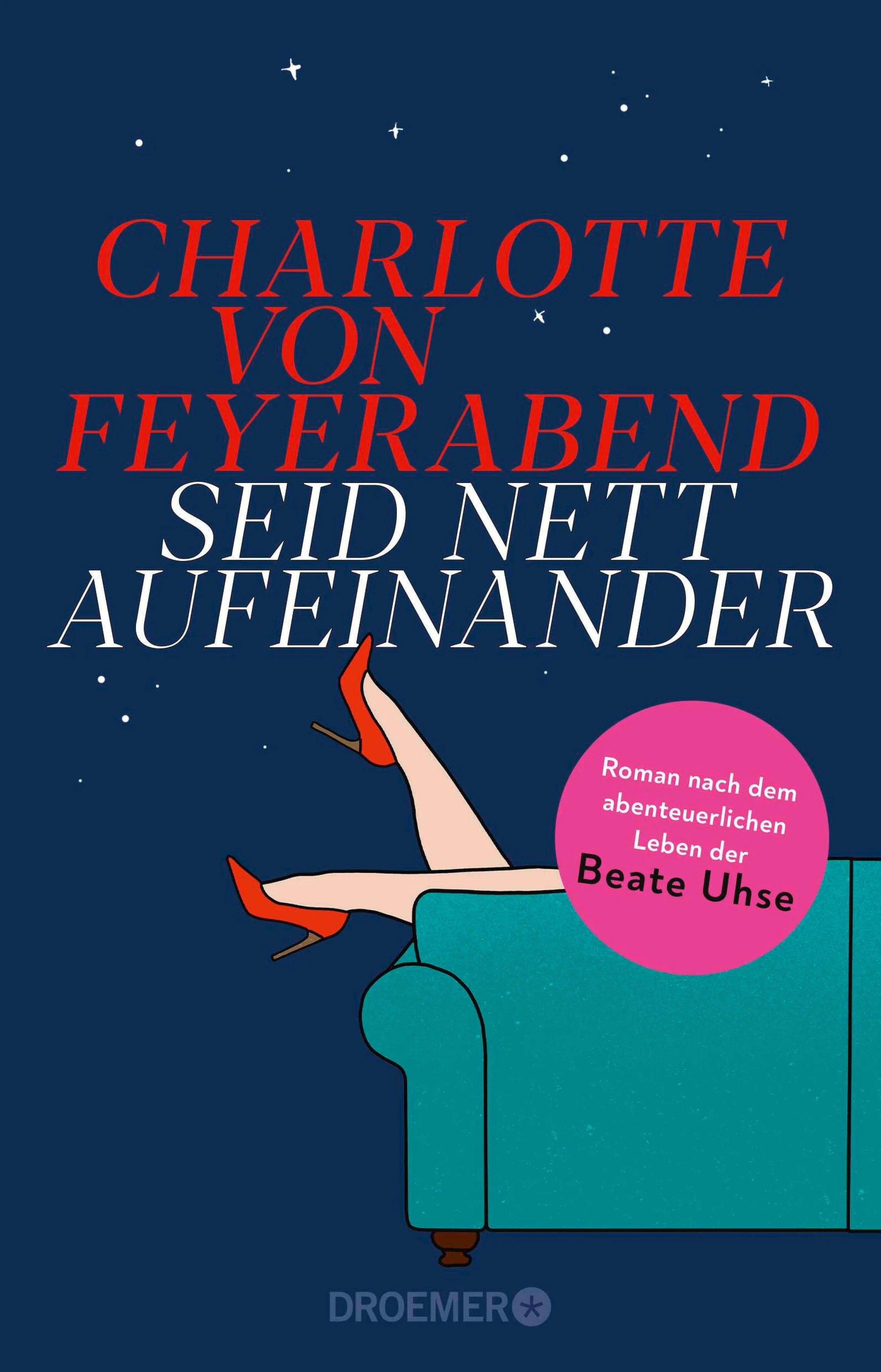 Cover: Seid nett aufeinander (E-Book) von Charlotte von Feyerabend