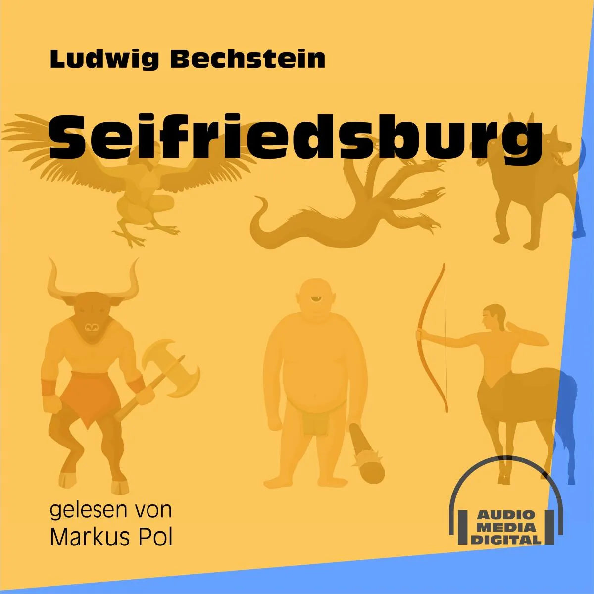 Cover: Seifriedsburg (Hörbuch Download) von Ludwig Bechstein