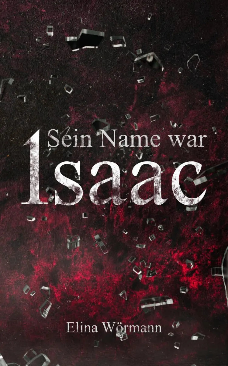 Cover: Sein Name war Isaac (E-Book) von Elina Wörmann