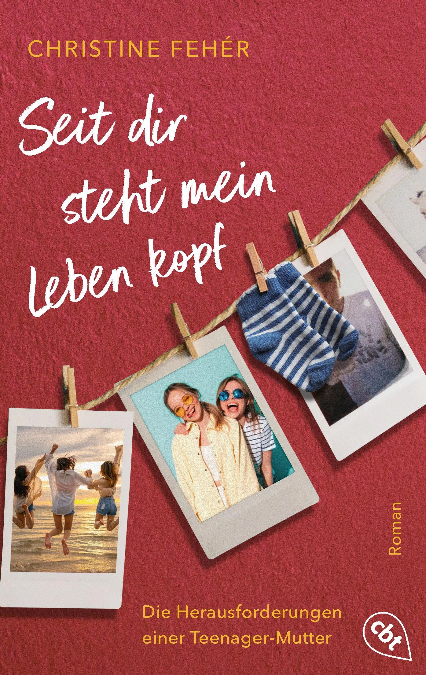 Cover: Seit dir steht mein Leben kopf (E-Book) von Christine Fehér