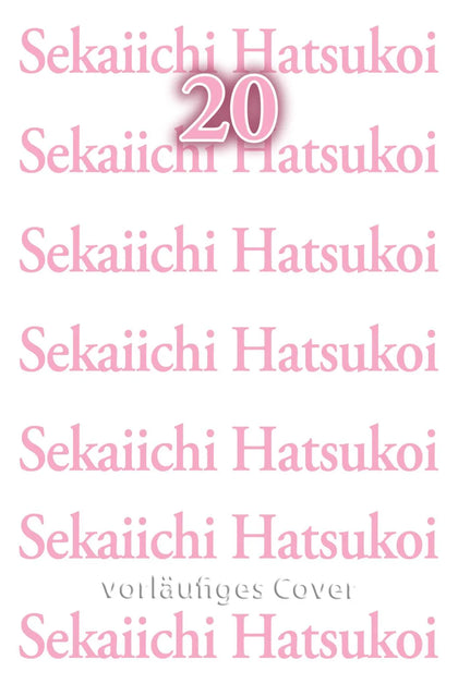 Cover: Sekaiichi Hatsukoi 20 (Taschenbuch) von Shungiku Nakamura