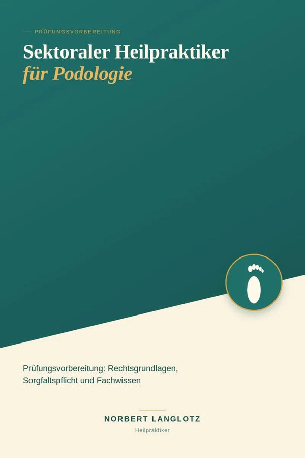 Sektoraler Heilpraktiker für Podologie