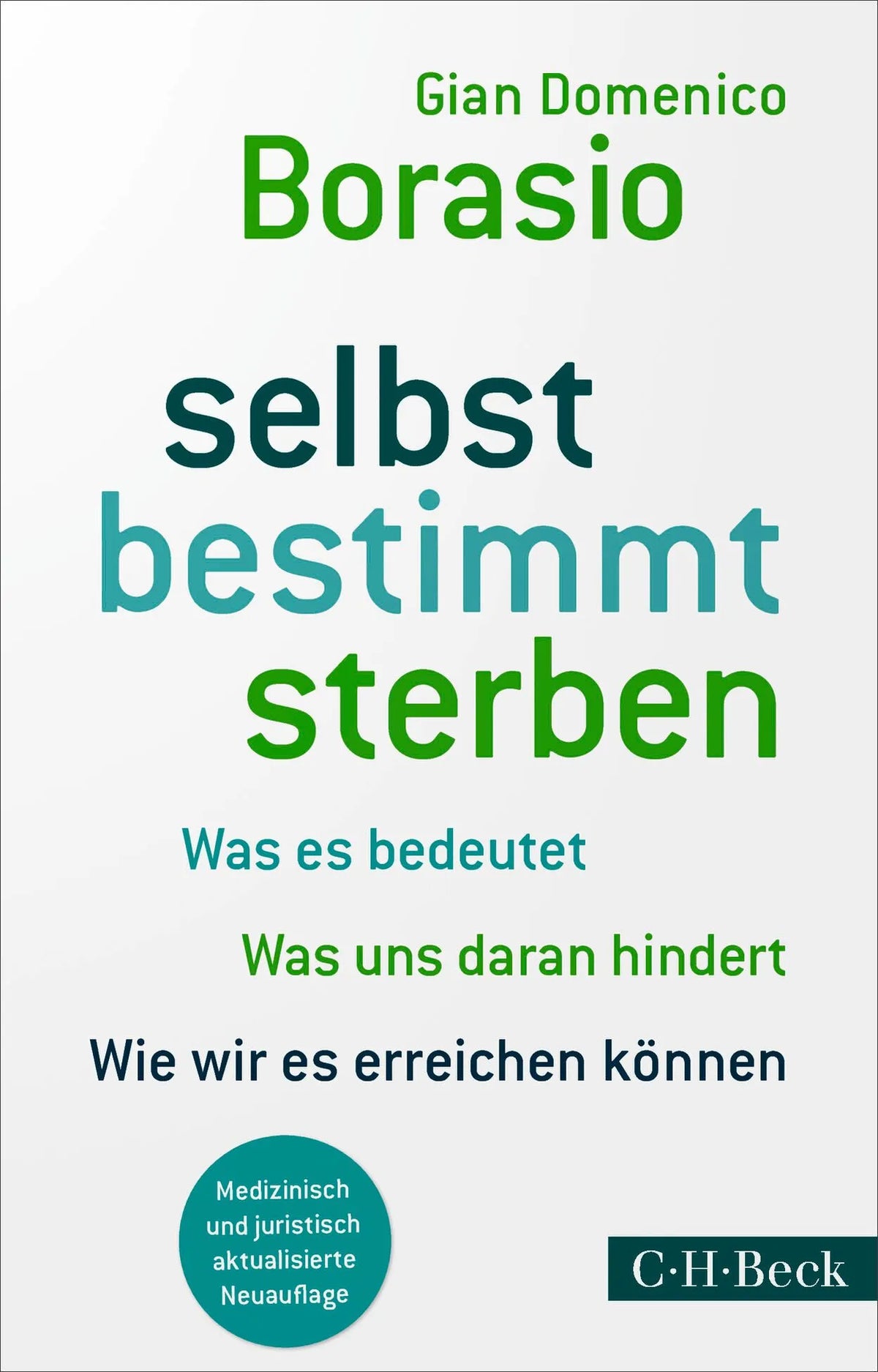 Cover: selbst bestimmt sterben (Taschenbuch) von Gian Domenico Borasio