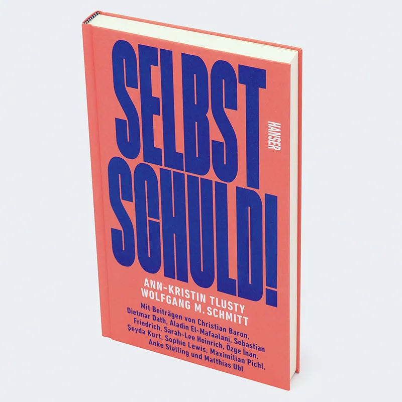 Abbildung von 'Selbst schuld!'
