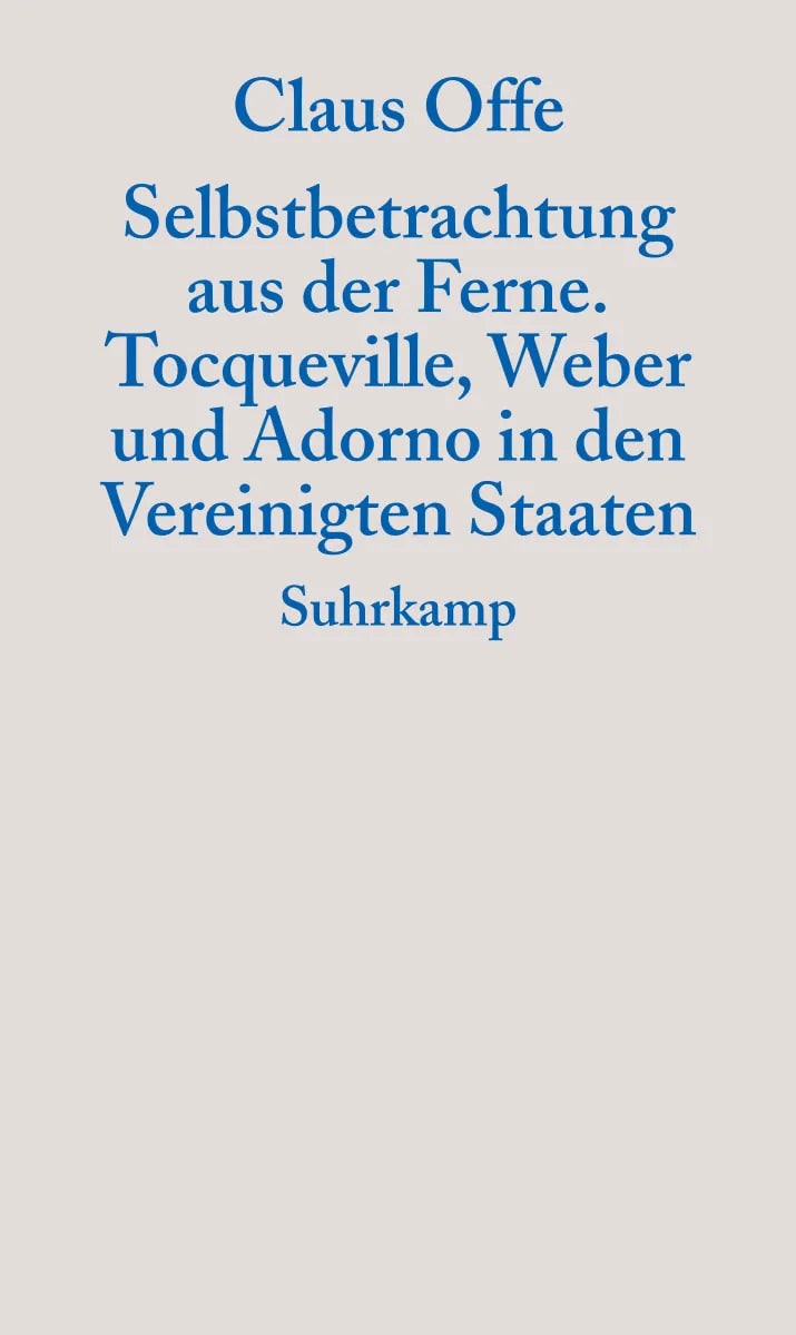 Buchcover von 'Selbstbetrachtung aus der Ferne' - Taschenbuch von Claus Offe