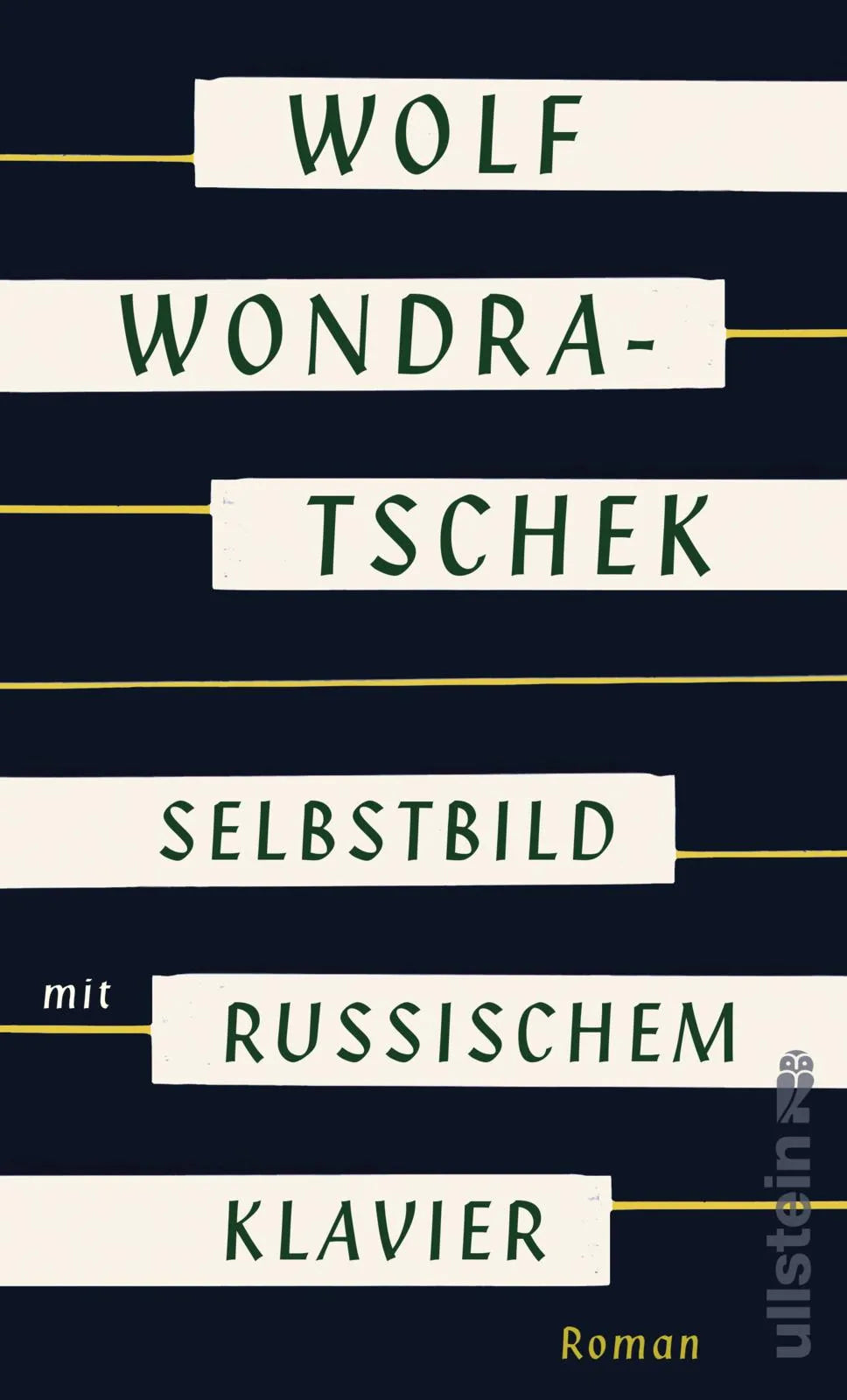 Buchcover von 'Selbstbild mit russischem Klavier' - Gebundene Ausgabe von Wolf Wondratschek