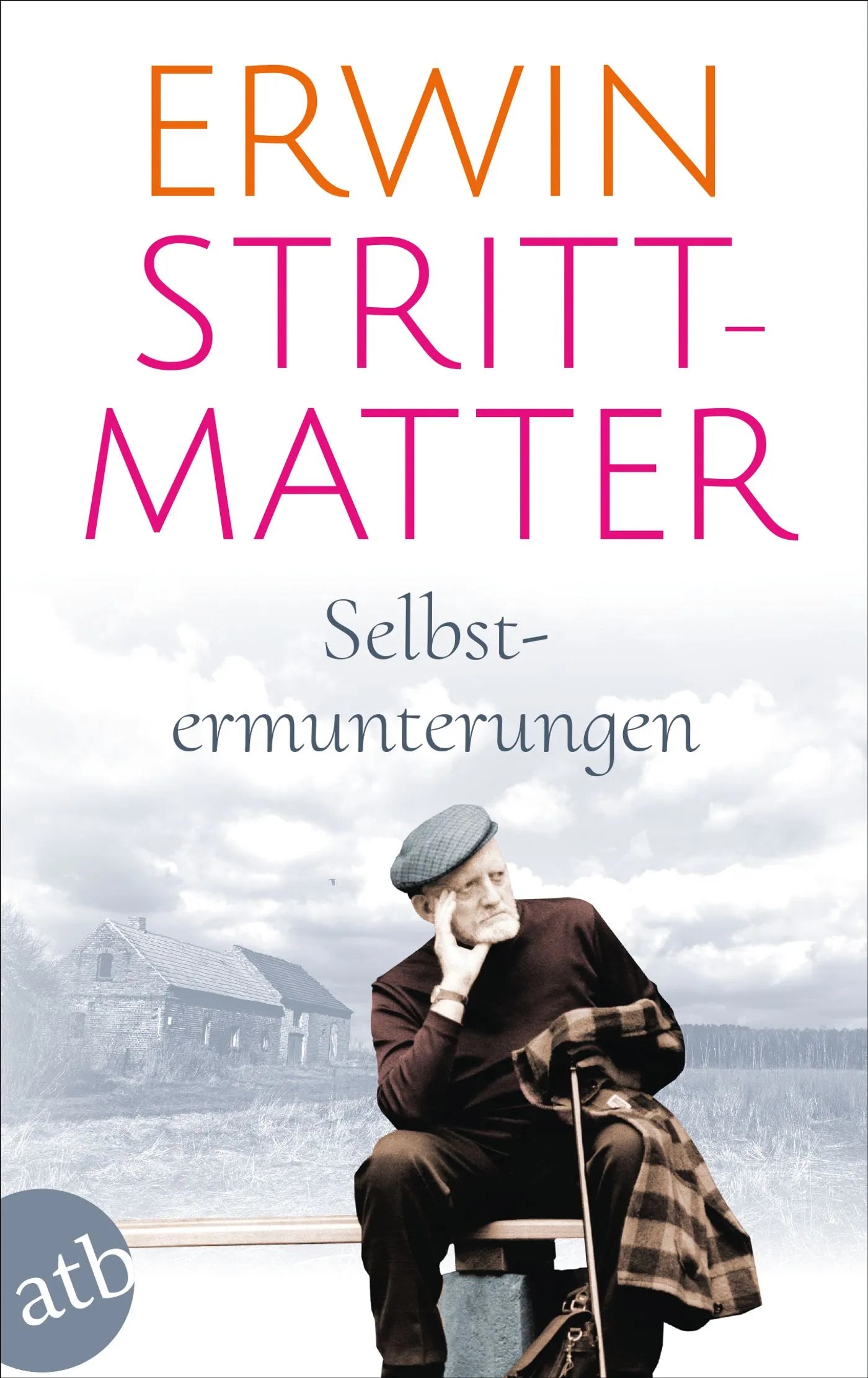 Buchcover von 'Selbstermunterungen' - Taschenbuch von Erwin Strittmatter