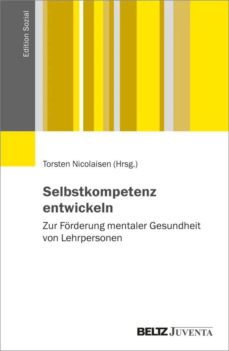 Cover: Selbstkompetenz entwickeln (E-Book) von Torsten Nicolaisen