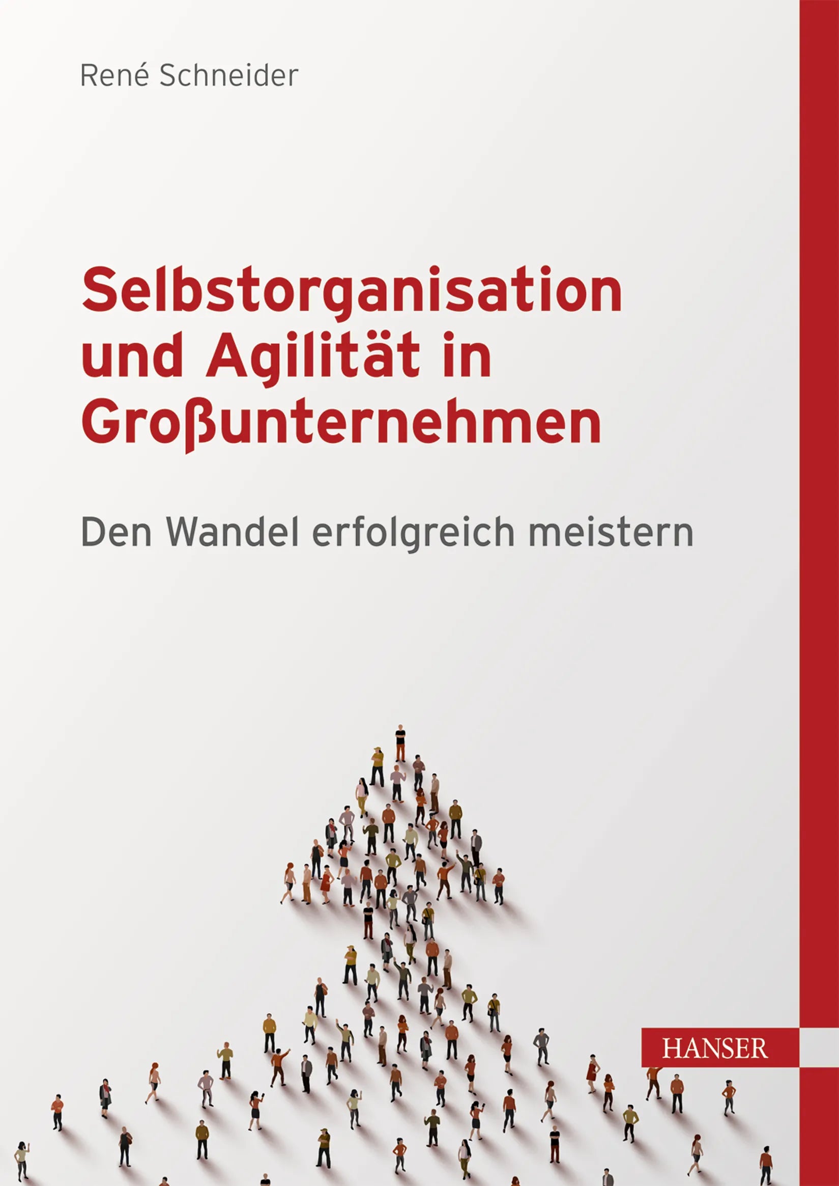 Cover: Selbstorganisation und Agilität in Großunternehmen (E-Book) von René Schneider