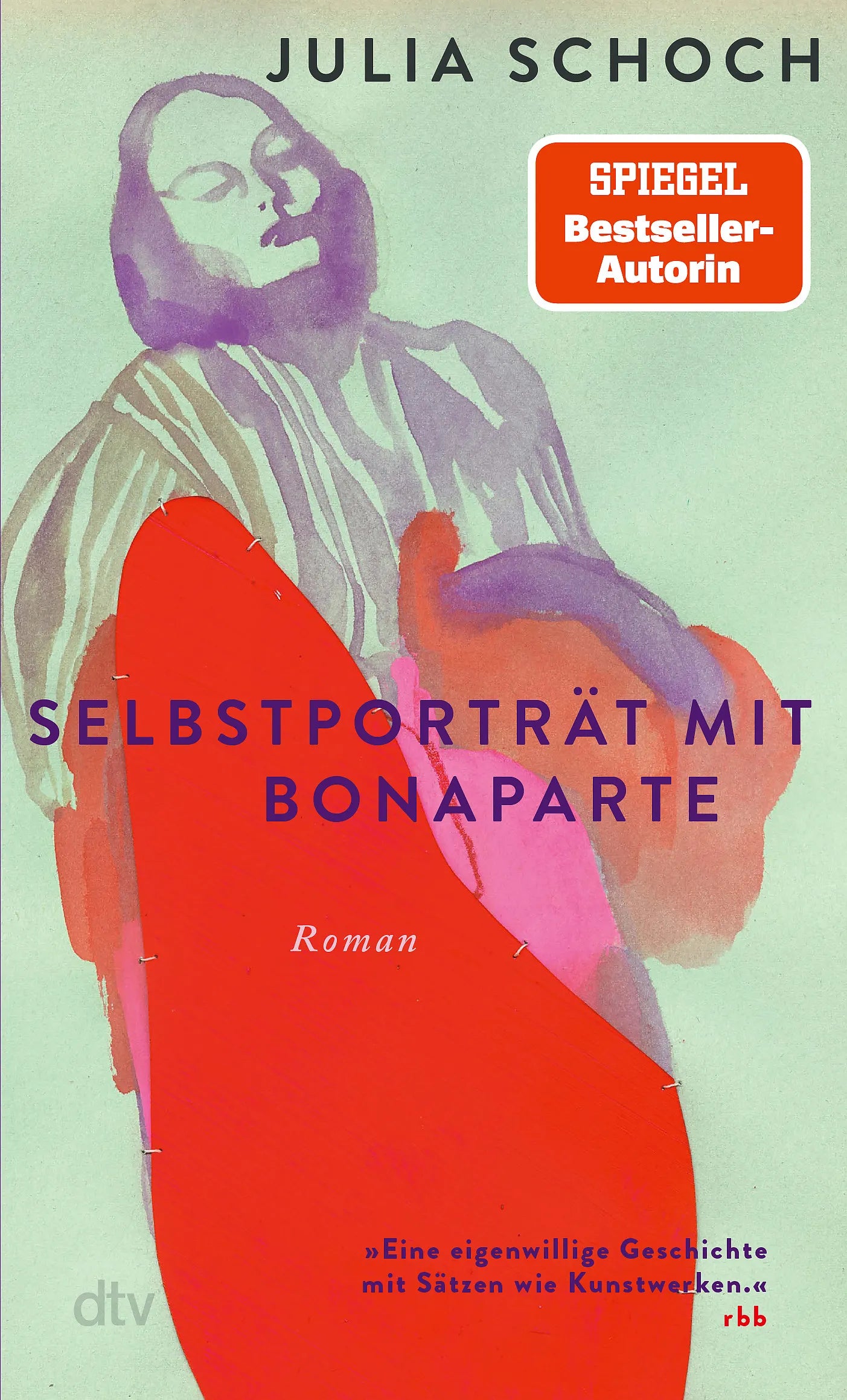 Buchcover von 'Selbstporträt mit Bonaparte' - Taschenbuch von Julia Schoch