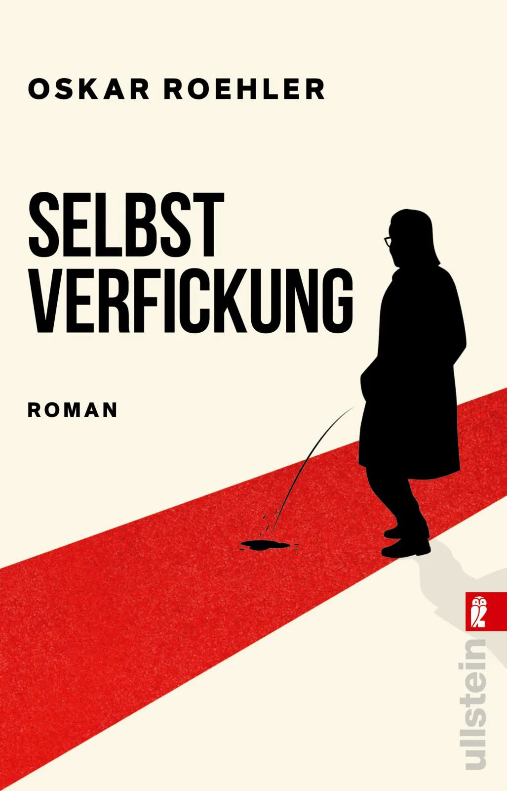 Cover: Selbstverfickung (Taschenbuch) von Oskar Roehler