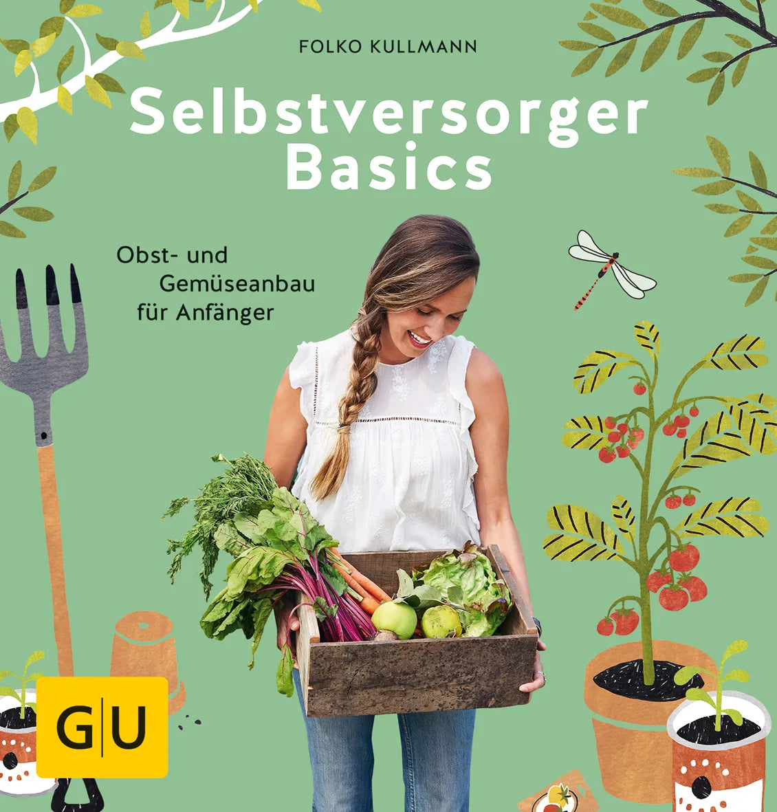 Buchcover von 'Selbstversorger Basics' - Paperback von Folko Kullmann