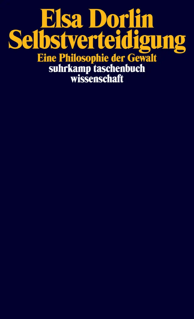 Buchcover von 'Selbstverteidigung' - Taschenbuch von Elsa Dorlin