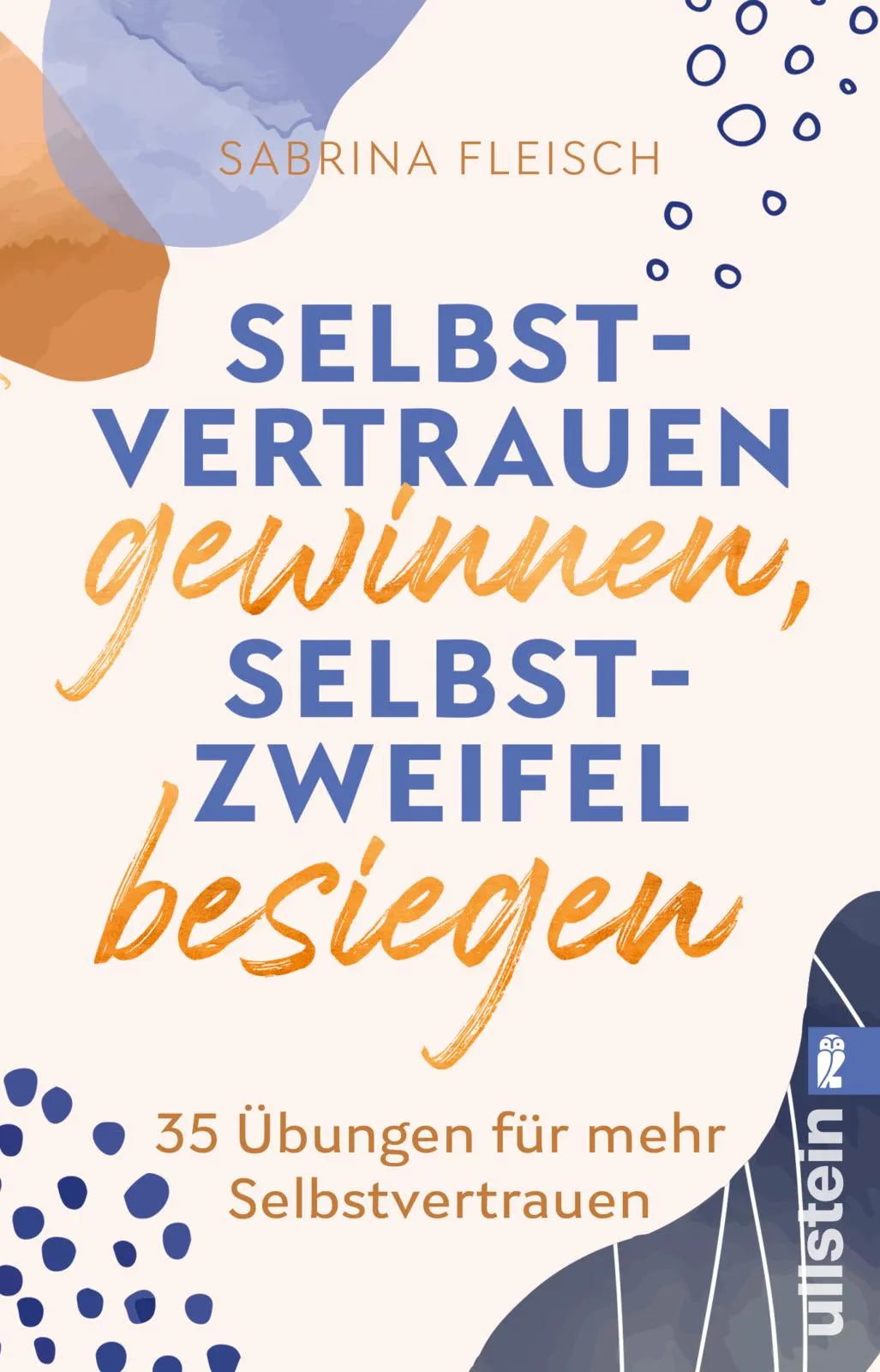 Sabrina Fleisch - Selbstvertrauen gewinnen, Selbstzweifel besiegen