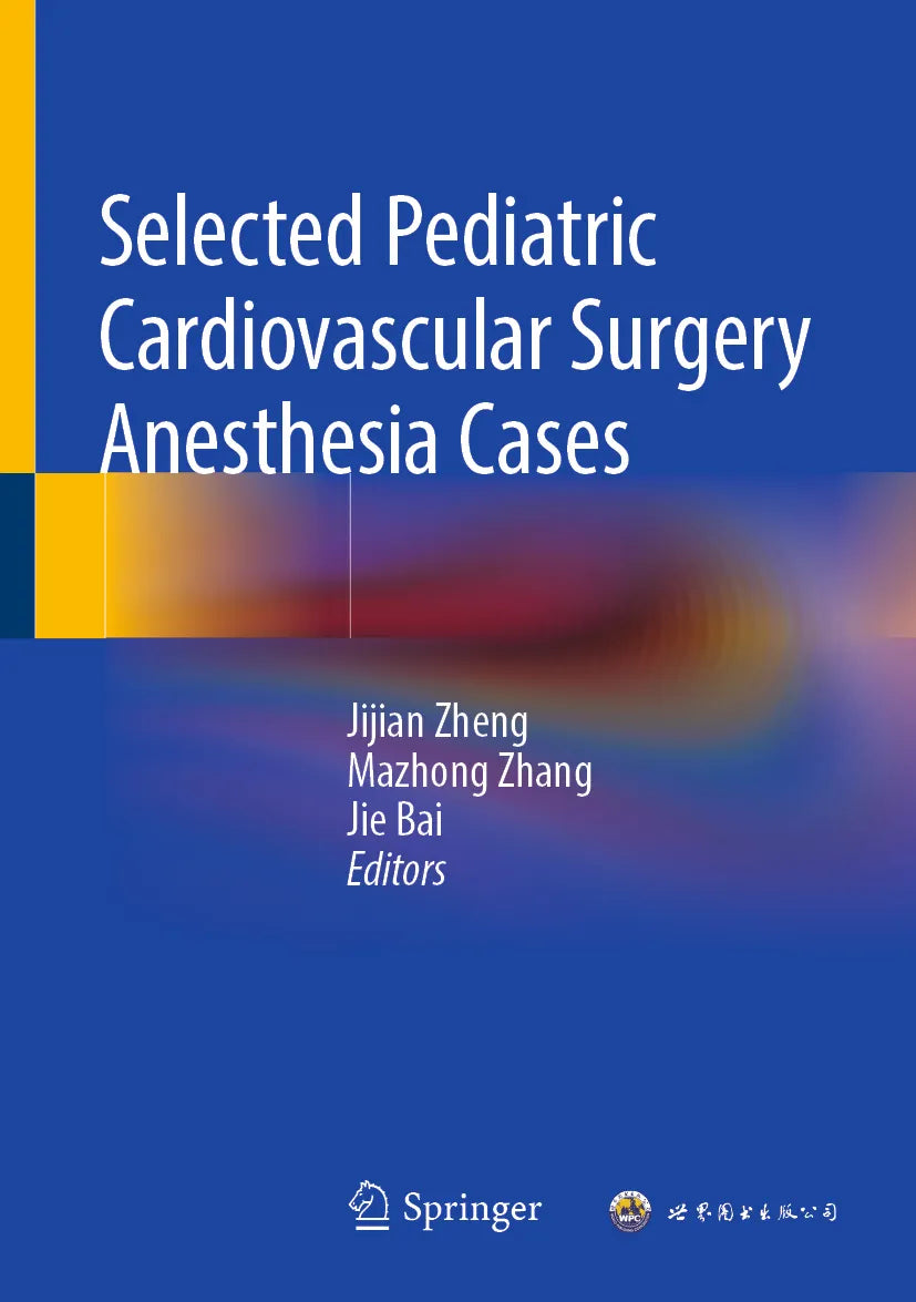 Cover: Selected Pediatric Cardiovascular Surgery Anesthesia Cases (E-Book)