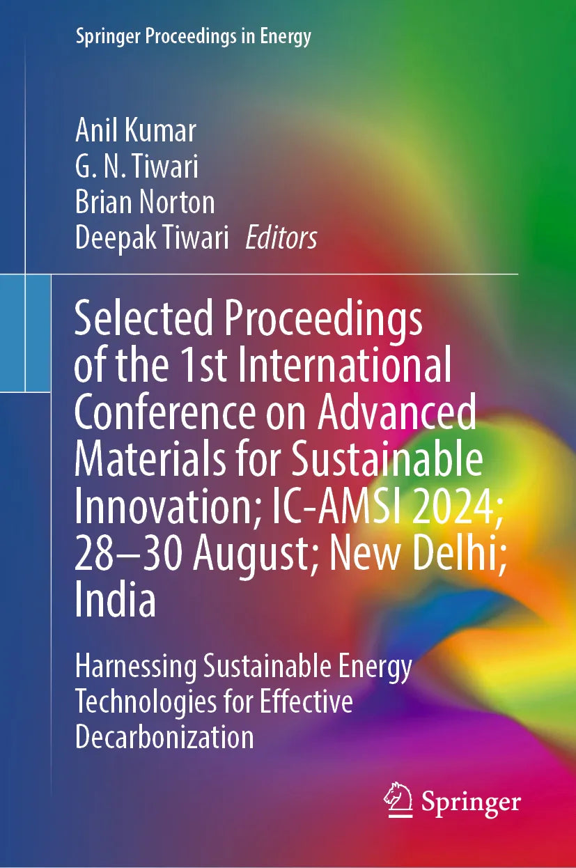 Cover: Selected Proceedings of the 1st International Conference on Advanced Materials for Sustainable Innovation; IC-AMSI 2024; 28–30 August; New Delhi; India (E-Book)