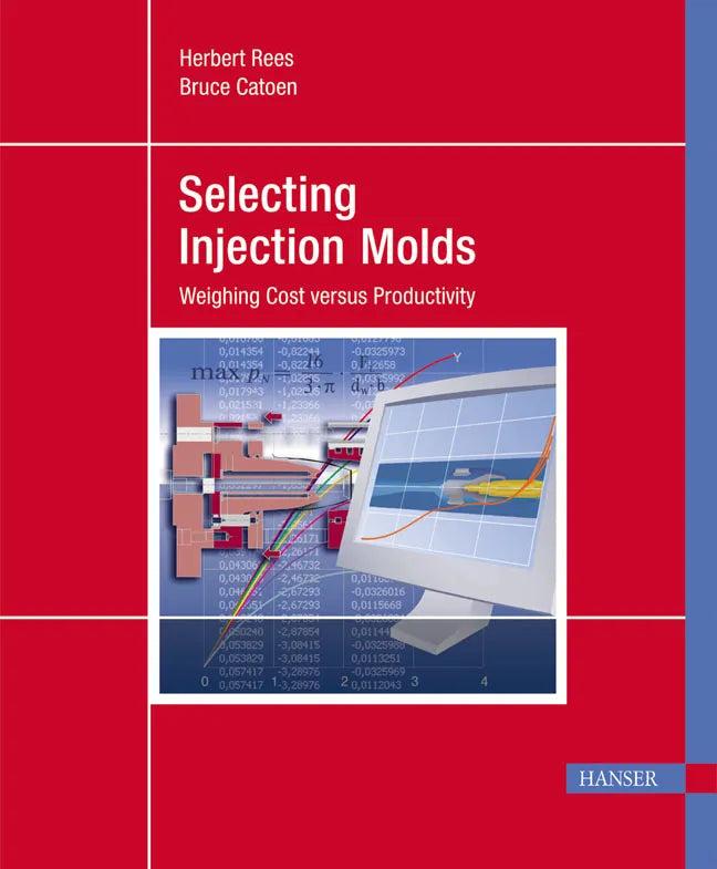 Buchcover von 'Selecting Injection Molds' - Gebundene Ausgabe von Herbert Rees