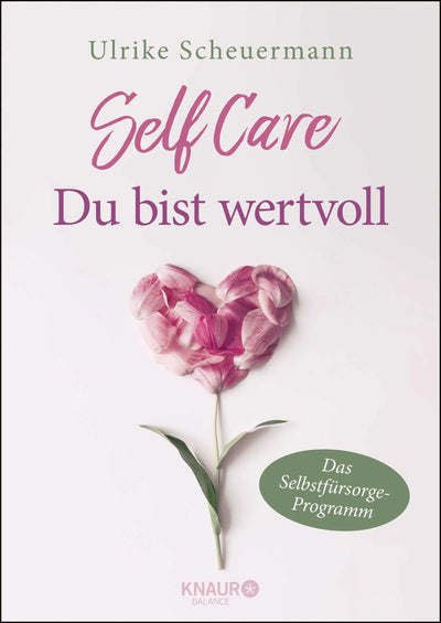 SELF CARE - Du bist wertvoll