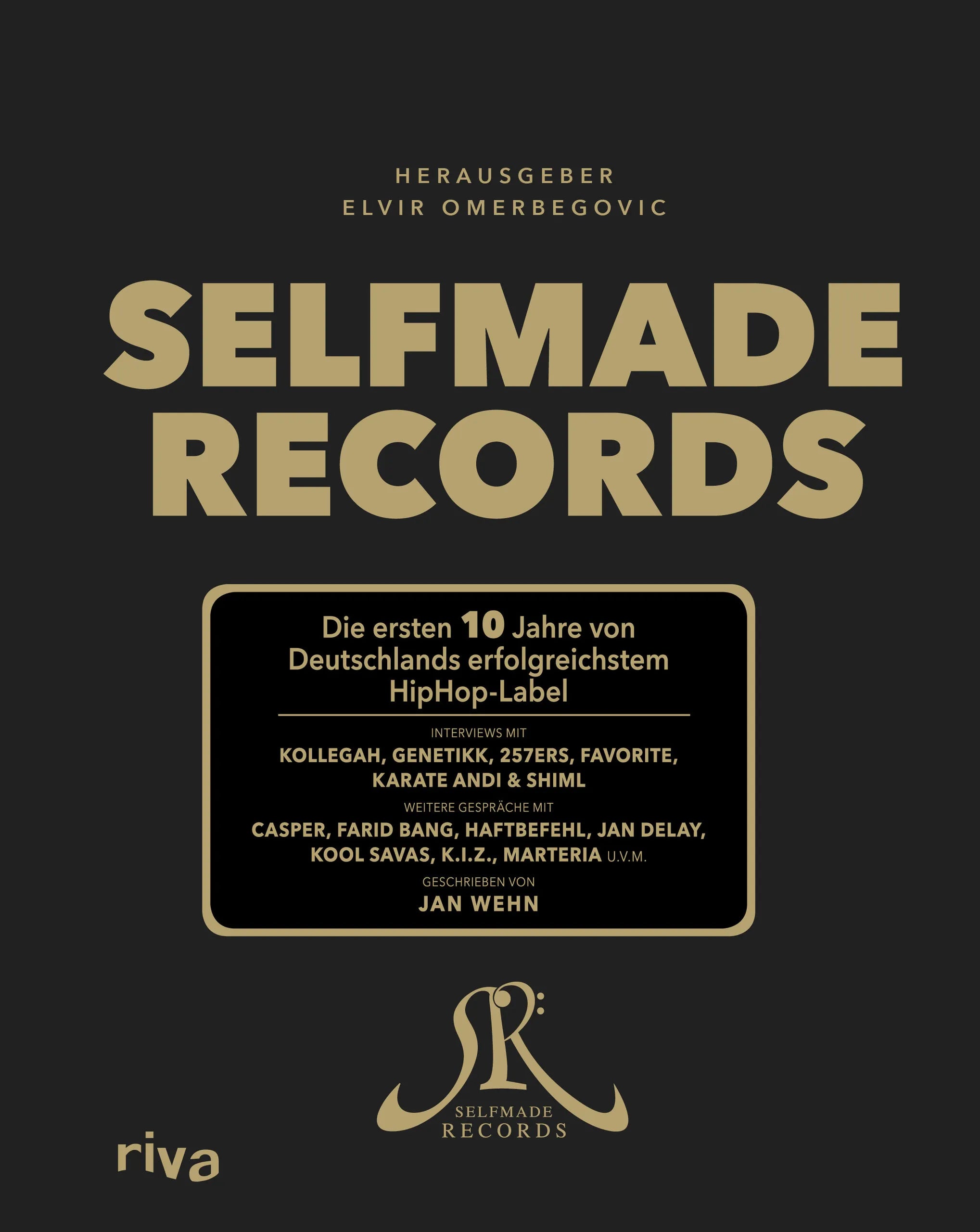 Buchcover von 'Selfmade Records' - Gebundene Ausgabe von Jan Wehn