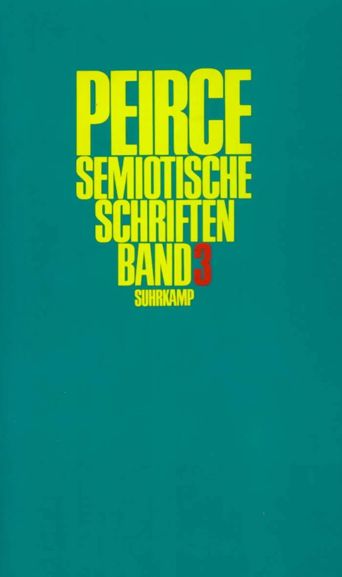 Buchcover von 'Semiotische Schriften' - Gebundene Ausgabe von Charles Sanders Peirce