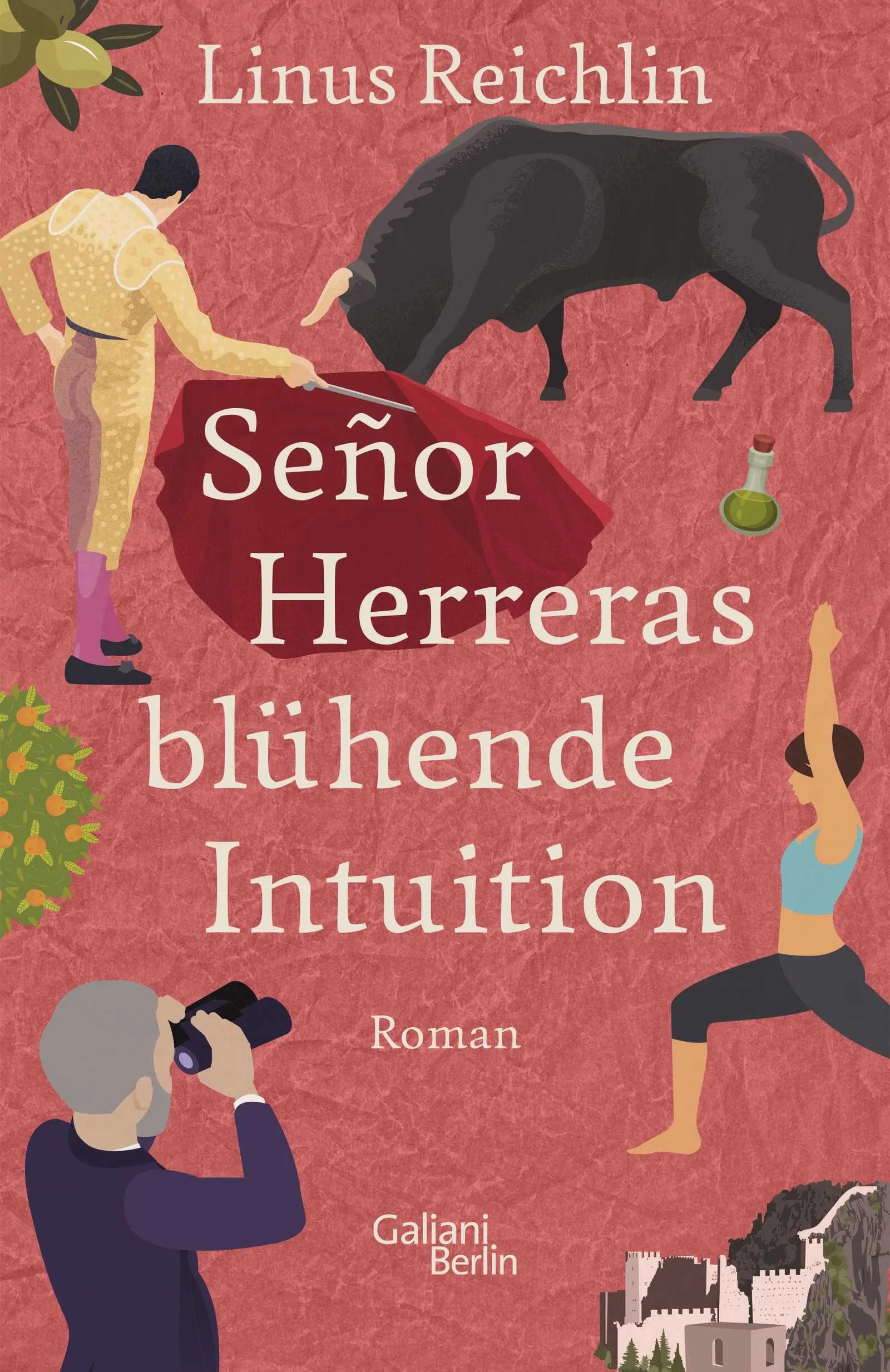 Buchcover von 'Señor Herreras blühende Intuition' - Gebundene Ausgabe von Linus Reichlin