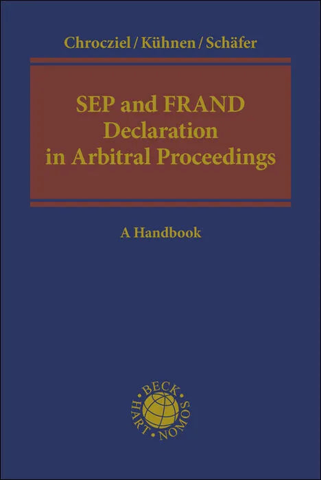 SEP and FRAND Declaration in Arbitral Proceedings
