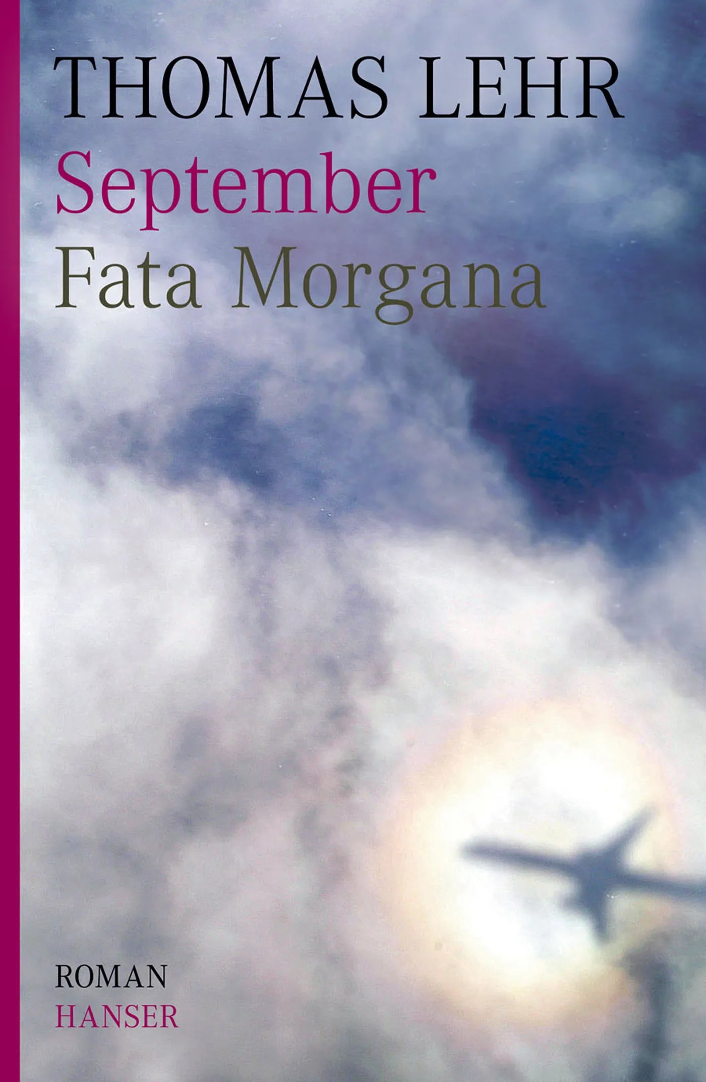 Buchcover von 'September. Fata Morgana' - Gebundene Ausgabe von Thomas Lehr