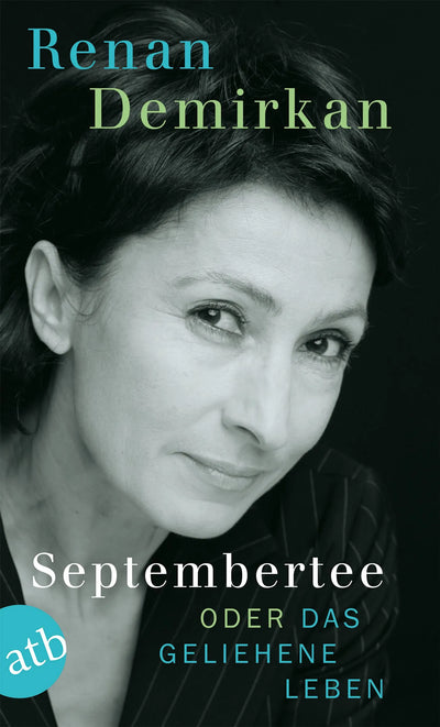 Septembertee oder Das geliehene Leben