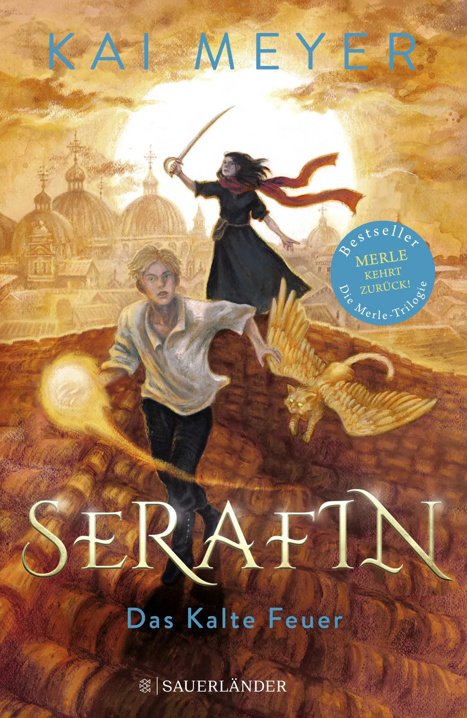 Buchcover von 'Serafin. Das Kalte Feuer' - Gebundene Ausgabe von Kai Meyer