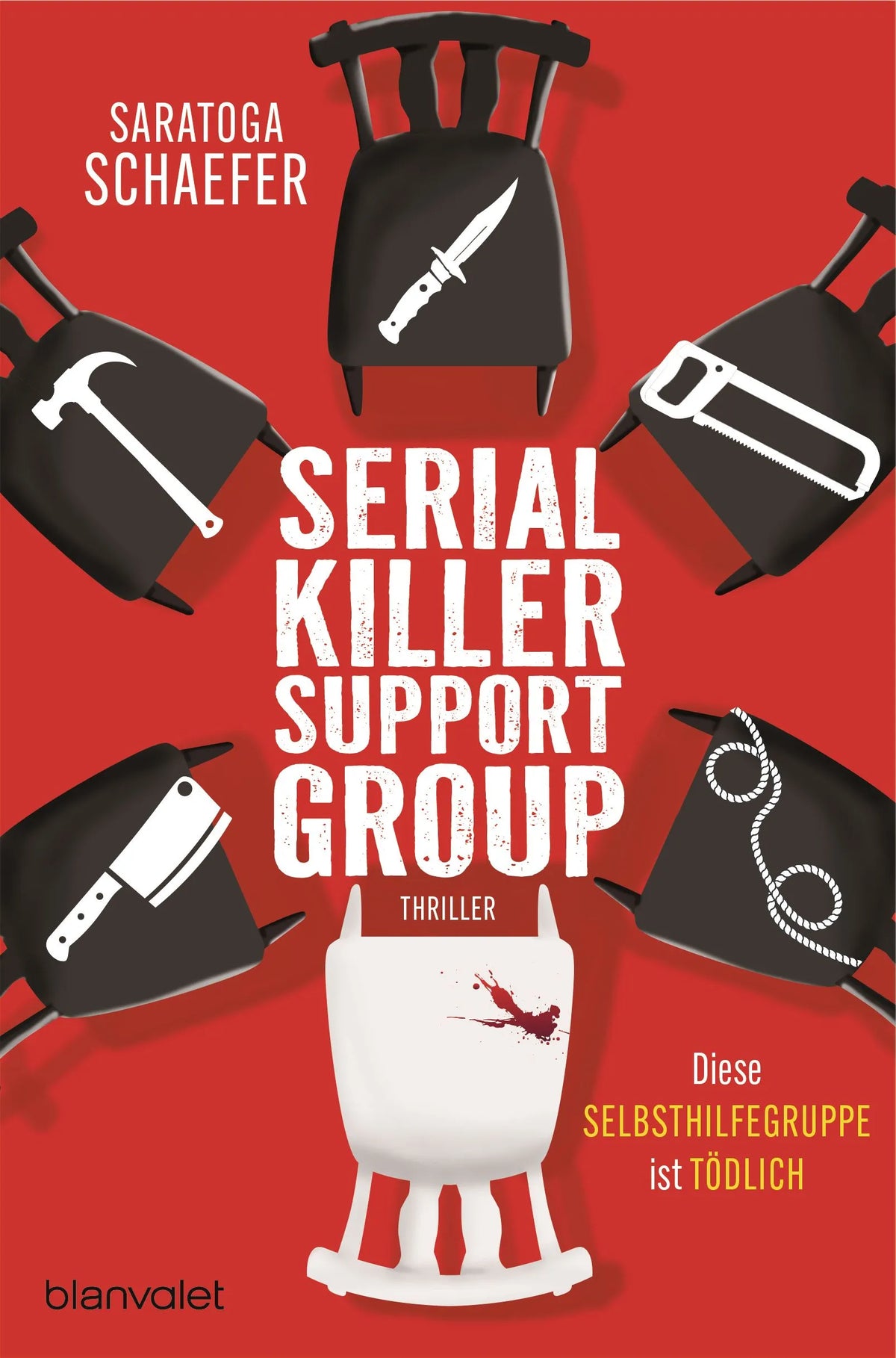 Cover: Serial Killer Support Group - Diese Selbsthilfegruppe ist tödlich (Paperback) von Saratoga Schaefer