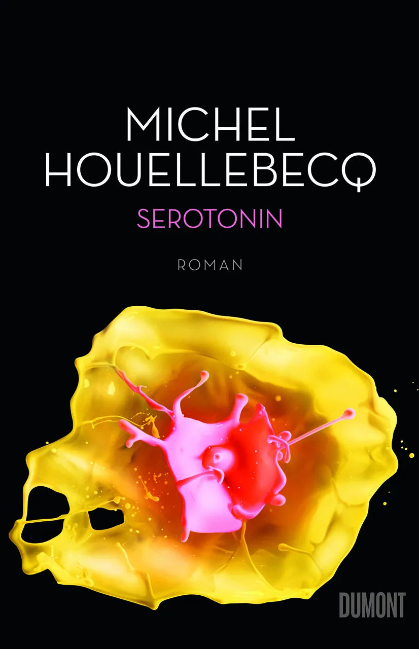 Buchcover von 'Serotonin' - Gebundene Ausgabe von Michel Houellebecq