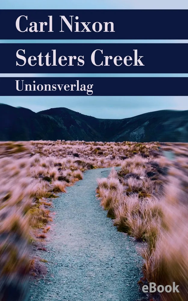 Cover: Settlers Creek (E-Book) von Carl Nixon