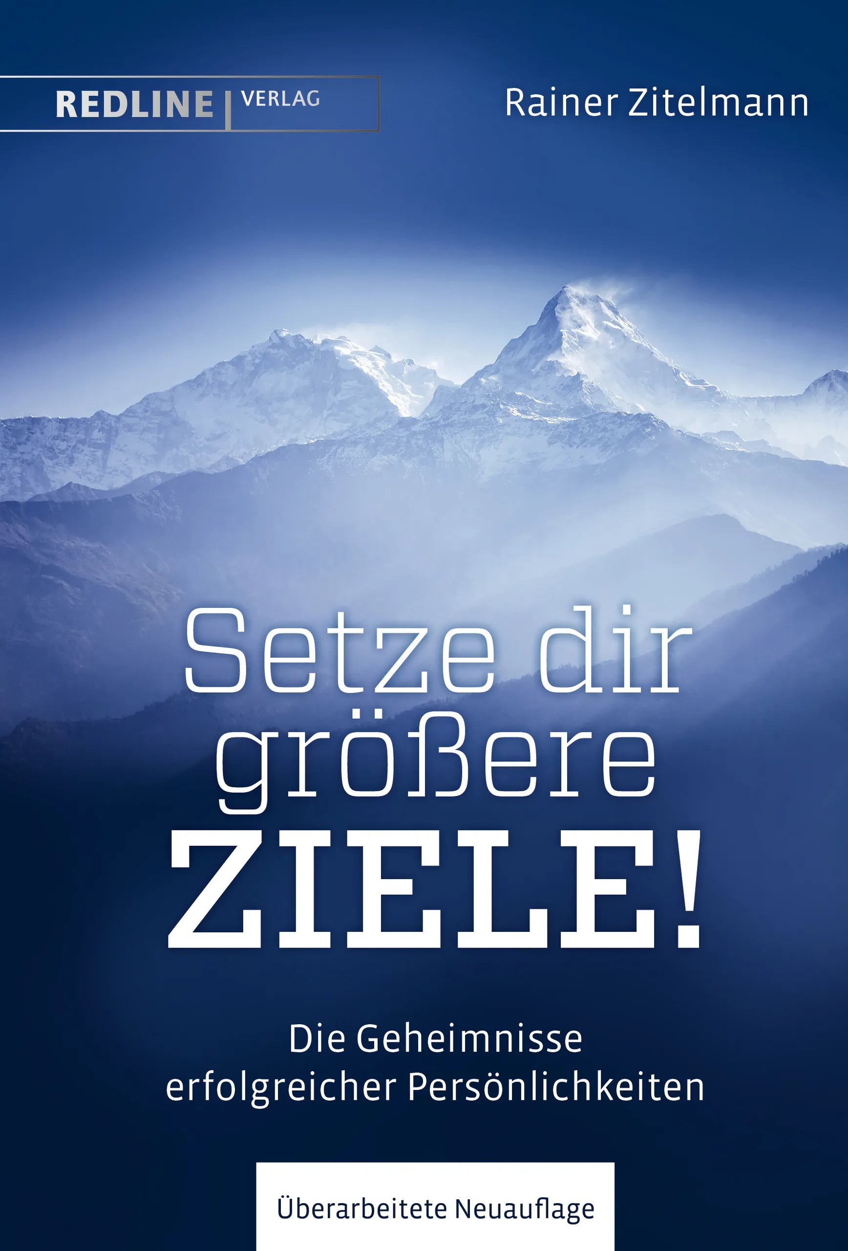 Buchcover von 'Setze dir größere Ziele!' - Gebundene Ausgabe von Rainer Zitelmann