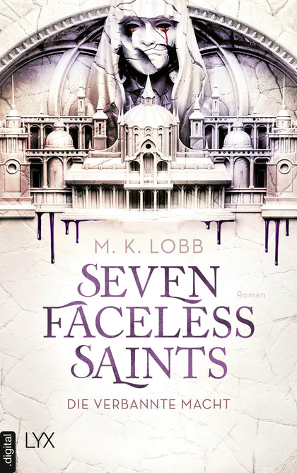 Cover: Seven Faceless Saints - Die verbannte Macht (E-Book) von M. K. Lobb