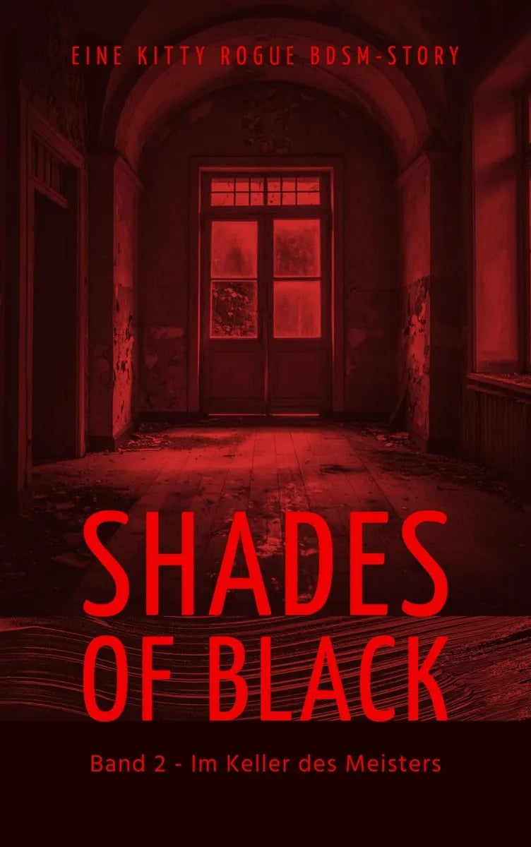 Cover: Shades of Black 2 (E-Book) von Kitty Rogue