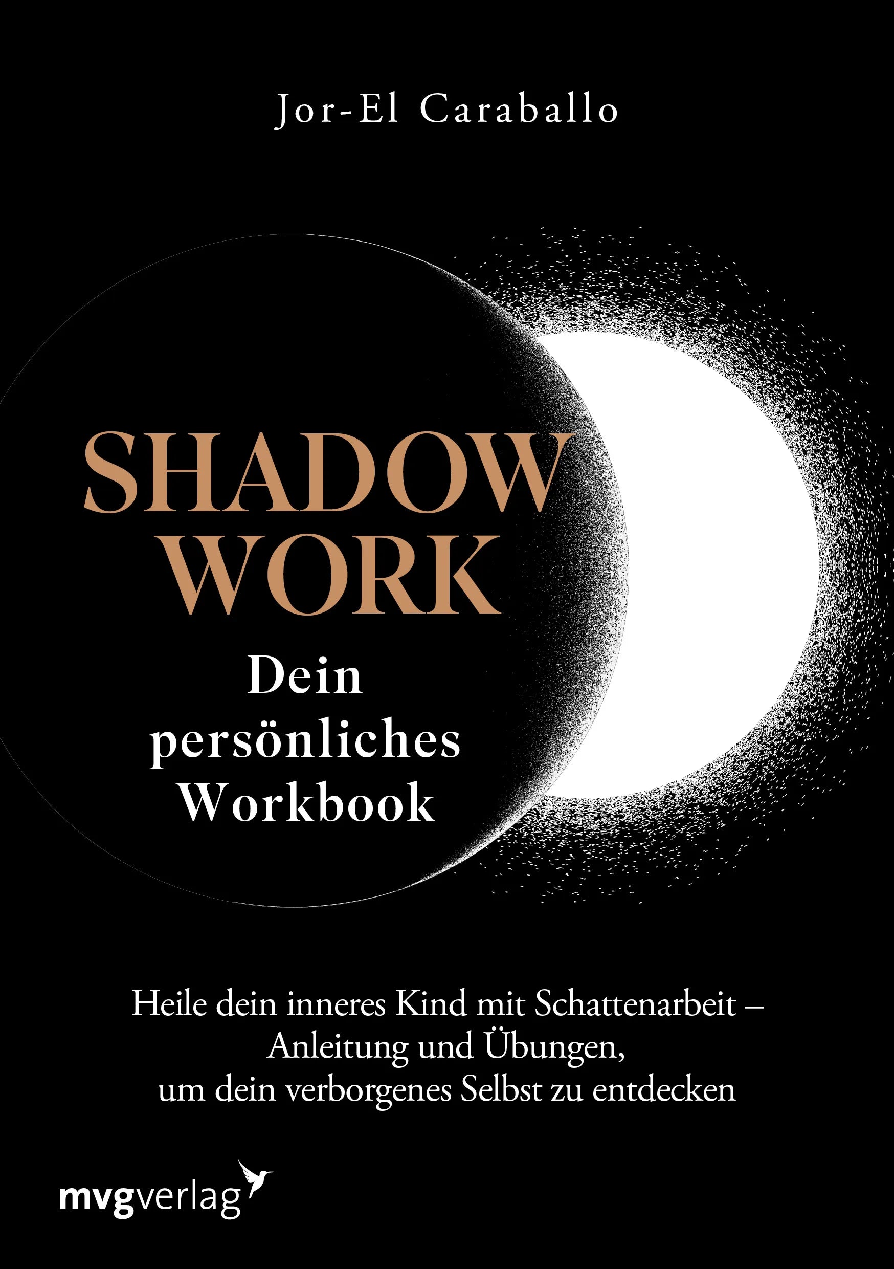 Buchcover von 'Shadow Work – Dein persönliches Workbook' - Taschenbuch von Jor-el Caraballo