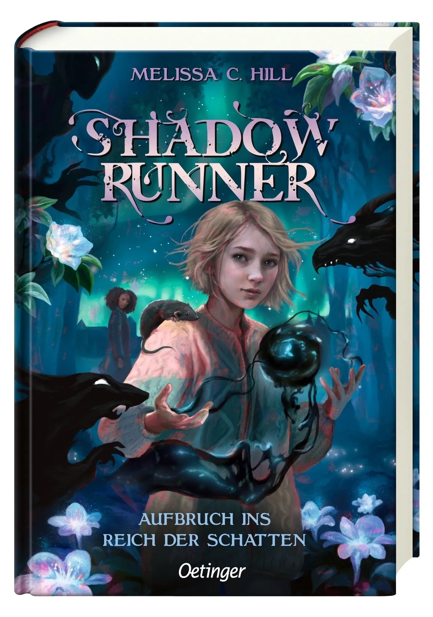 Cover: Shadowrunner 1. Aufbruch ins Reich der Schatten (Hardcover) von Melissa C. Hill