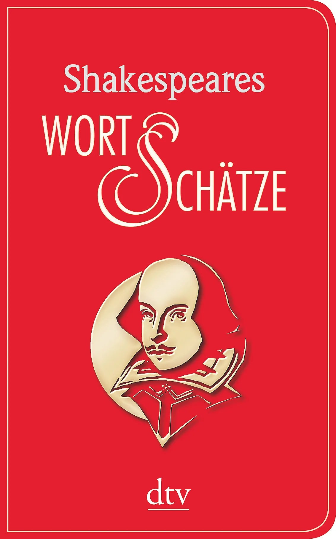 Buchcover von 'Shakespeares Wort-Schätze' - Gebundene Ausgabe von William Shakespeare